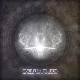 Danny Cudd - Released Upon Inception (2012) MP3