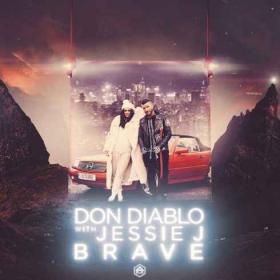 Don Diablo & Jessie J - Brave (2019) Mp3 320kbps [PMEDIA]