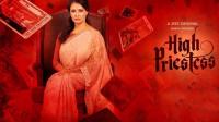 High Priestess (2019) ZEE 5 Original Hindi Web Series (S01 E01-08) 720p HDRip