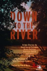 Down to the River - Tim O’Mara [EN EPUB] [ebook] [ps]