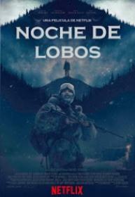 Noche De Lobos [BluRayRIP][AC3 5.1 Castellano][2018]