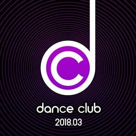 VA - Dance Club 2018 03-WEB-2018