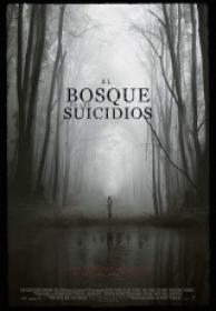 El Bosque De Los Suicidios [BluRay Rip][AC3 5.1 Español Castellano][2016]