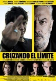 Cruzando El Limite [DVDRIP][Spanish AC3 5.1][2011]