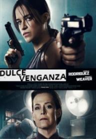 Dulce Venganza [BluRay Rip][AC3 5.1 Español Castellano][2017]