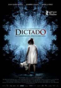 Dictado [DVDrip][Español Castellano AC3 5.1][2012]