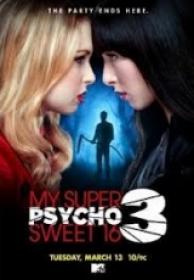 Psicosis en Mis Super Dulces 16 Parte 3 [BluRayRip][AC3 5.1 Español Castellano][2012]