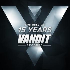 VA - The Best Of 15 Years Of Vandit Records (2015) MP3 320kbps Vanila