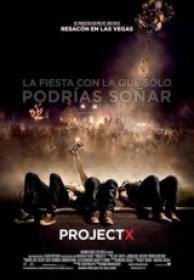 Proyect X [BluRayRIP][Español Castellano AC3 5.1][2012]