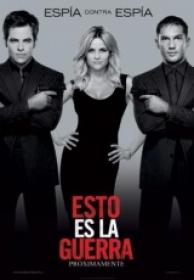 Esto Es La Guerra [BluRayRIP][Spanish AC3 5.1][2012]