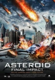 Asteroide Impacto Final [BluRay Rip][AC3 2.0 Español Castellano][2017]