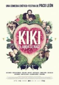 Kiki El Amor Se Hace [BluRay Rip][AC3 5.1 Castellano][2016]