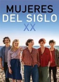 Mujeres Del Siglo XX [BluRayRIP][AC3 5.1 Español Castellano][2017]