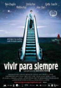 Vivir Para Siempre [DVDRIP][Spanish AC3 5.1][2011]