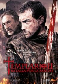 Templario 2 Batalla por la Sangre [BluRayRIP][AC3 5.1 Español Castellano]