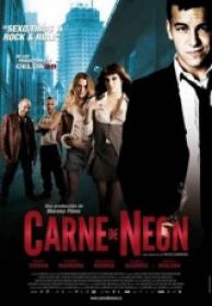 Carne de Neon [DVDRIP][Spanish AC3 5.1][2011]