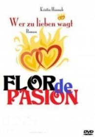 Flor De Pasion [DVDRIP][Spanish][2012]