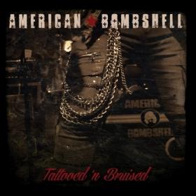 American Bombshell - 2019 - Tattooed N' Bruised