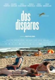 Dos Disparos [BluRay Rip][AC3 2.0 Español Latino][2017]