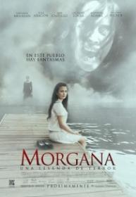 Morgana Una Leyenda De Terror [BluRay Rip][AC3 2.0 Español Latino][2017]