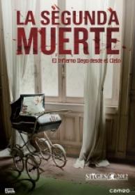 La Segunda Muerte [BluRay Rip][Español Latino][2013]