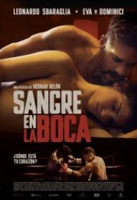 Sangre En La Boca [BluRay Rip][AC3 2.0 Español Latino][2017]