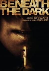 Beneath the Dark (En la Oscuridad) [BRRIP][2012][Spanish latino]