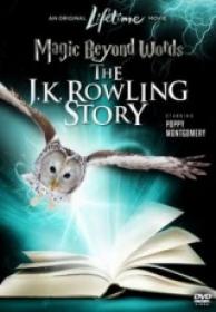 Magic Beyond Words La Historia de JK Rowling [HDTV][2012][Español Latino]