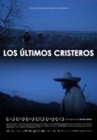 Los Ultimos Cristeros [DVDrip][Español Latino][2013]