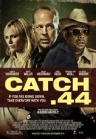 Catch 44 [BluRay RIP][VOSE English Subs  Spanish][2011]