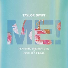 Taylor Swift - ME (2019) Single Mp3 Song 320kbps Quality [PMEDIA]