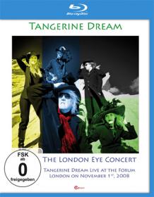 Tangerine Dream - London Eye Concert Live at the Forum London (2008) BDRip 1080p