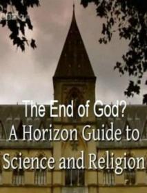 BBC Horizon Konec Boga Putevoditel po nauke i religii 2010