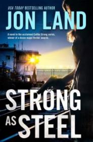 Strong As Steel - Jon Land [EN EPUB] [ebook] [ps]