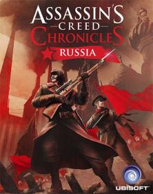 Assassin’s Creed Chronicles Russia RePack by R.G.Resident