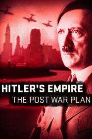 Hitlers Empire The Post War Plan 2017 HDTVRip 720p alf62