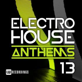 VA_-_Electro_House_Anthems_Vol_13