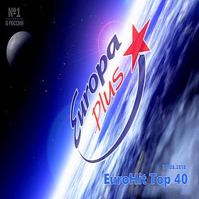 Europa Plus ЕвроХит Топ 40 24 08 (2018)