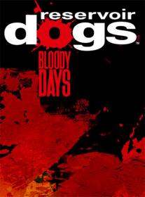 Reservoir Dogs - Bloody Days [FitGirl Repack]