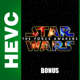 Star Wars VII Bonus Materials HEVCCLUB