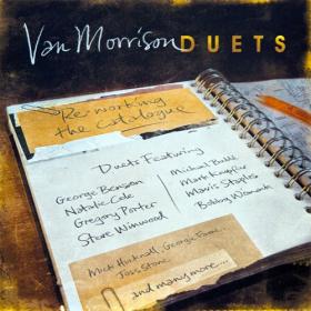 Van Morrison - Duets Re-Working The Catalogue [Mastering YMS ] (2015)
