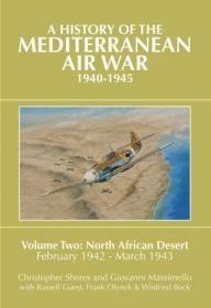 A History of the Mediterranean Air War 1940-1945, Vol  2