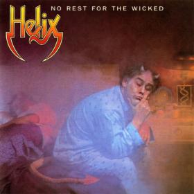 Helix - No Rest For The Wicked - 1983 [Reissue 2002]