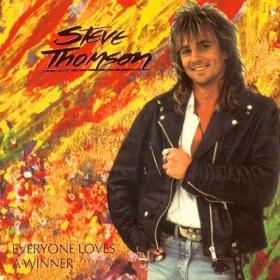 Steve Thomson - Everyone Loves A Winner - 1990