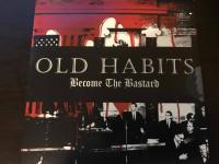Old Habits -2017- Become The Bastard (FLAC)