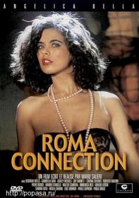 Roma Connection (Der Wille des Paten) (Mario Salieri, Colmax) [1991, Hardcore, Handjob, Anal, Group, DVDRip] - Deborah Wells, Roberto Malone, Christoph Clark, Angelica Be