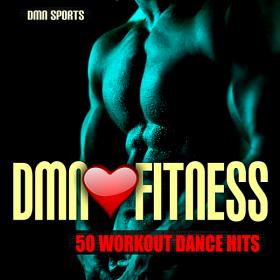 DMN Loves Fitness 50 Workout Dance Hits (2018)