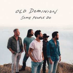 Old Dominion - Some People Do [2019-Single]