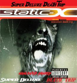 Static-X - Wisconsin Death Trip (Super Deluxe 20 Year 3CD) 2019 ak