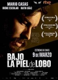 Bajo La Piel De Lobo [BluRay 720p X264 MKV][AC3 5.1 Castellano][2018]